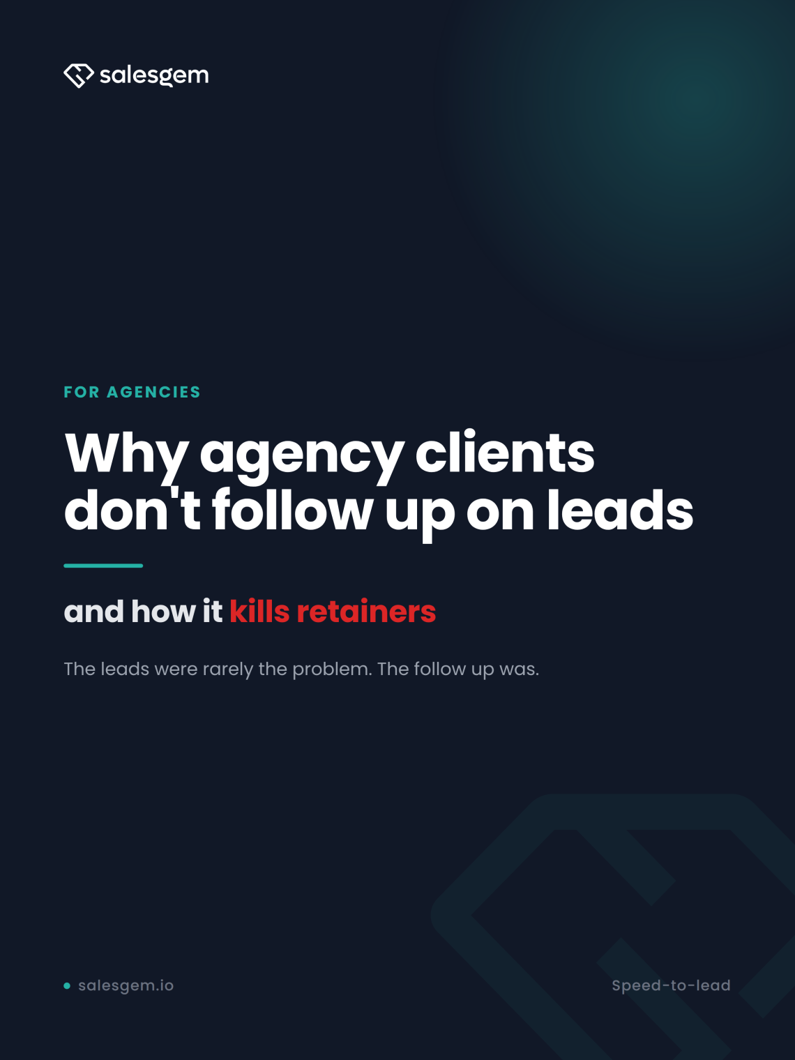 agency clients don't follow up on leads