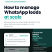How to Manage WhatsApp Leads
